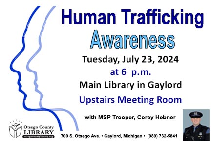 Human Trafficking Awareness Tuesday, July 23 at 6 pm with Trooper Hebner
