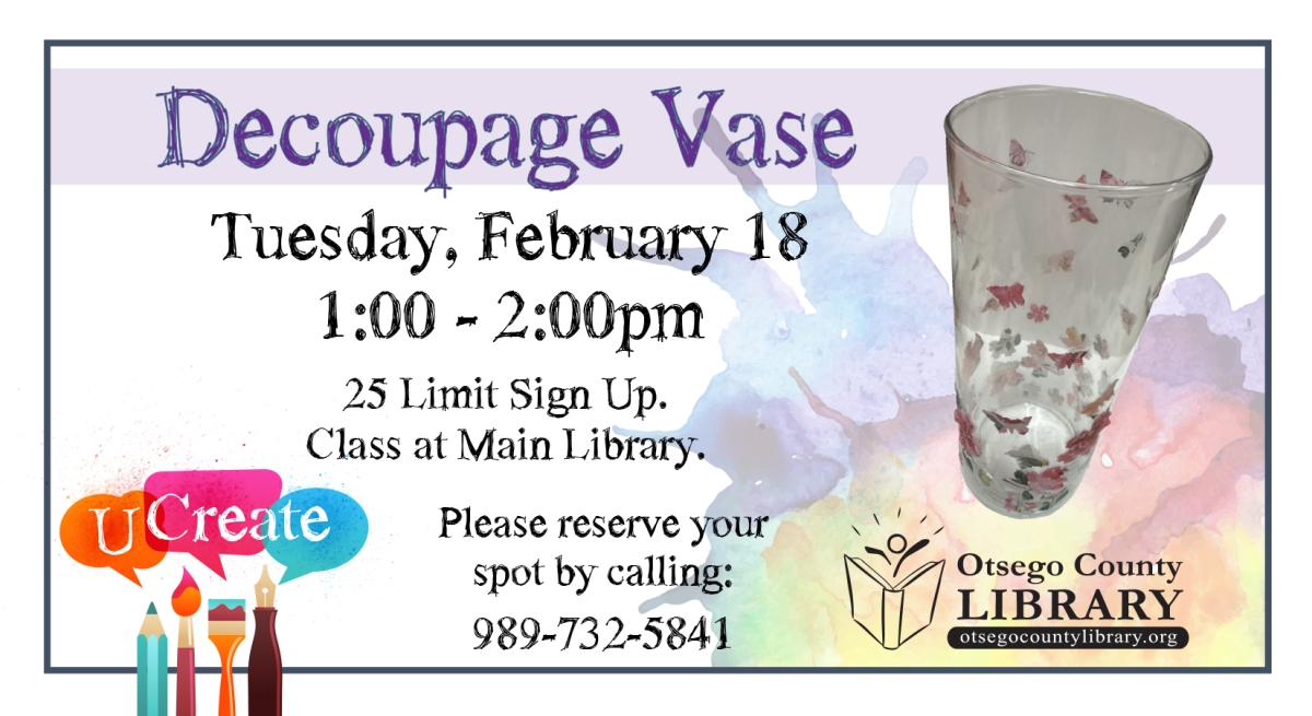 Ucreate Decoupage Vase - February 18, 1-2pm