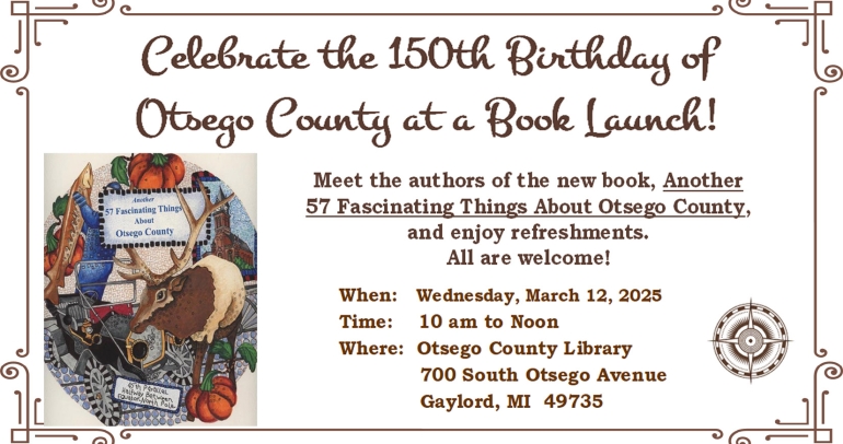 Joins us Wednesday, March 15th for Otsego County's 150th Birthday Celebration with a Book Launch!